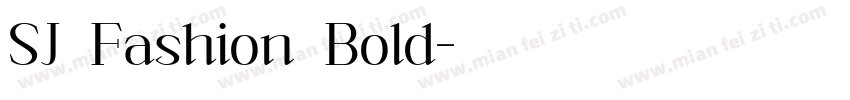 SJ Fashion Bold字体转换